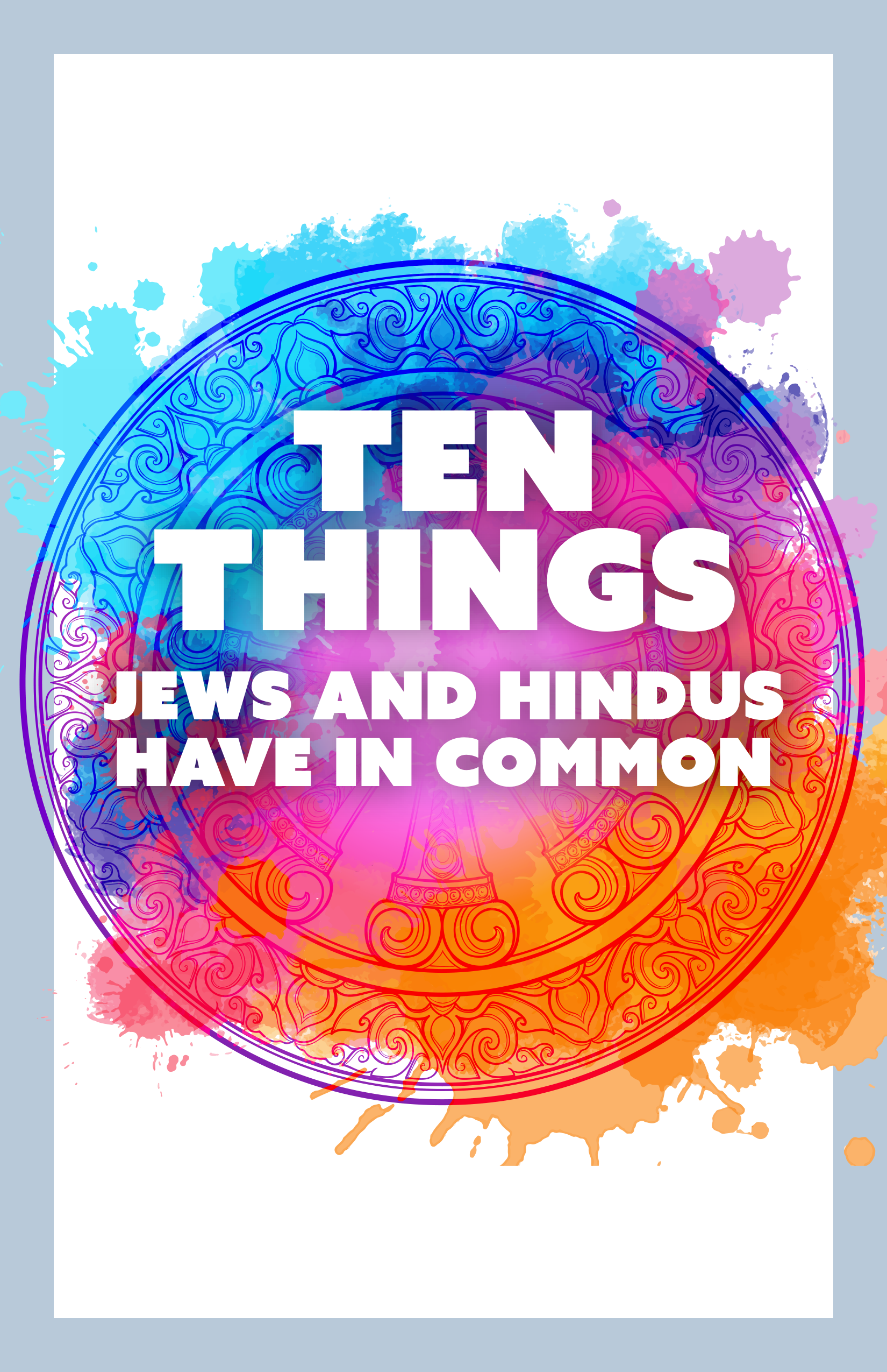 Ten Things Jews and Hindus have in common (1)_cover